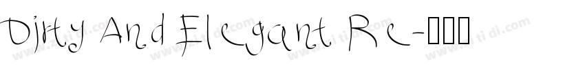 Dirty And Elegant Re字体转换